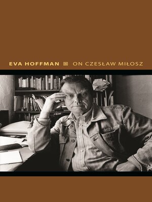 cover image of On Czeslaw Milosz